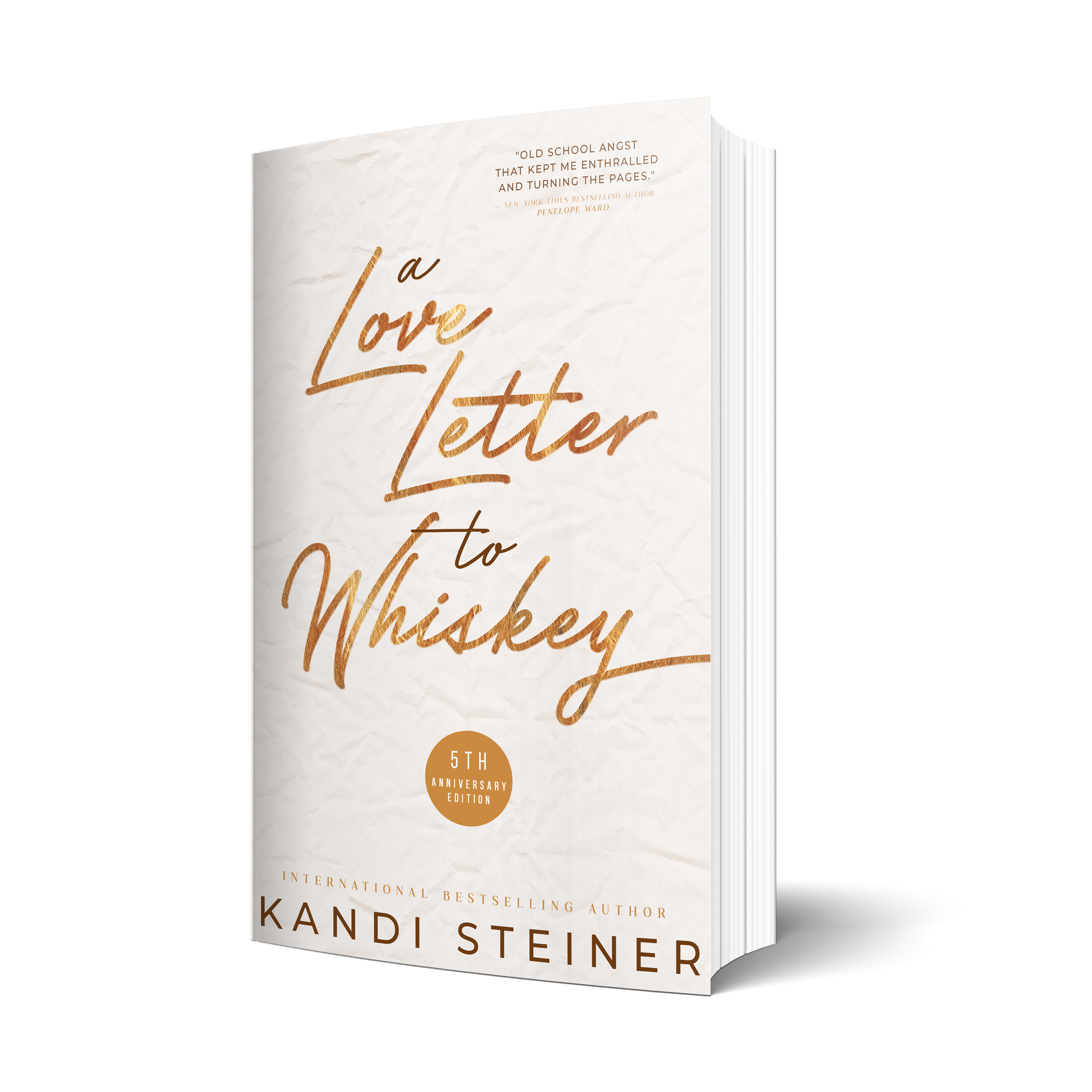 A Love Letter to Whiskey: Fifth Anniversary Edition: Hardcover