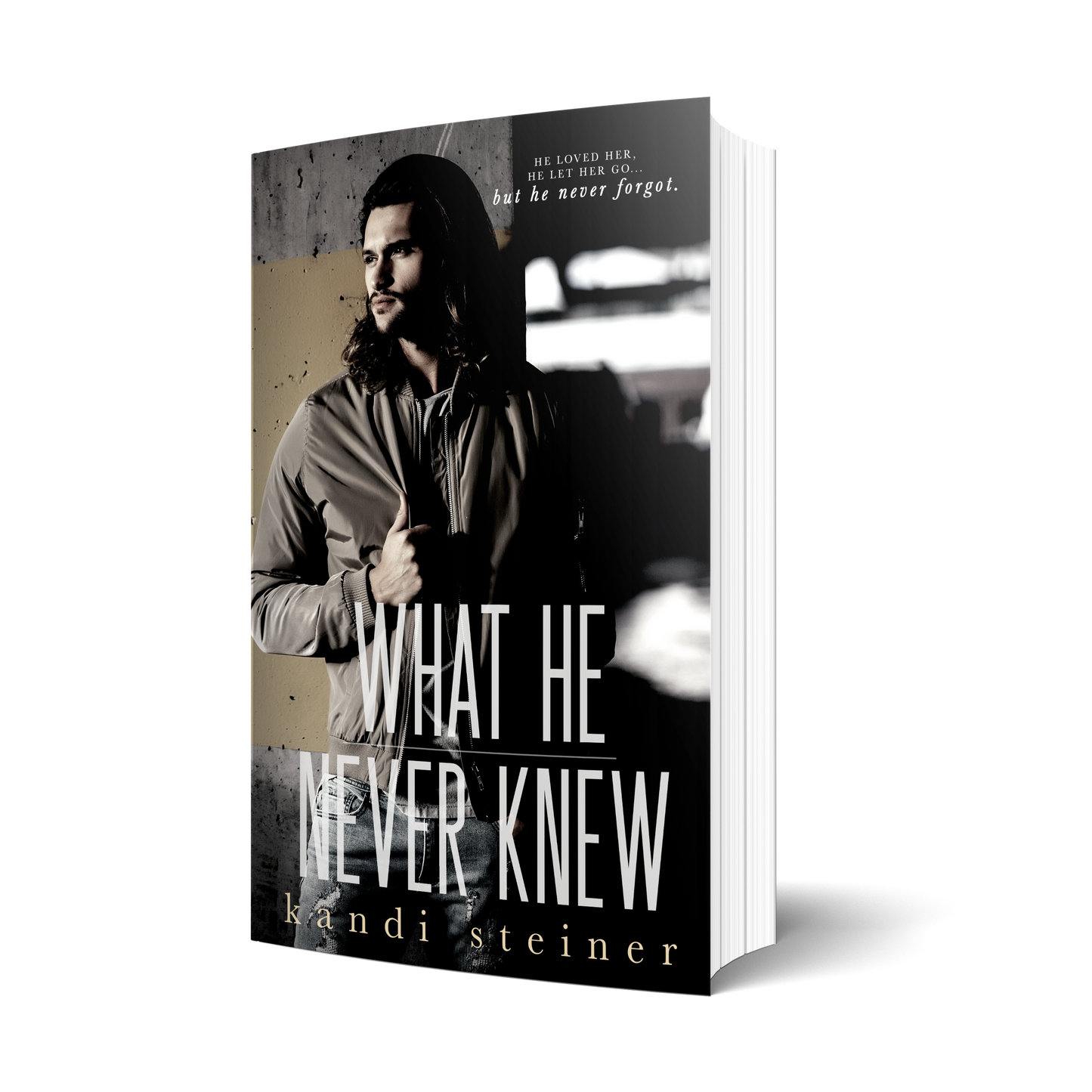 What He Never Knew