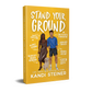 Stand Your Ground: Limited Edition Trope Paperback