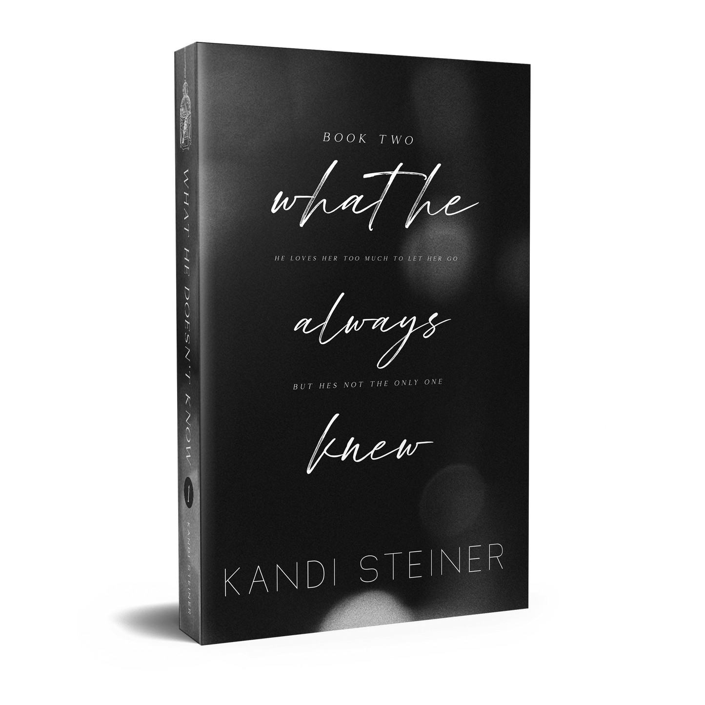 What He Always Knew (Special Edition Hardcover)