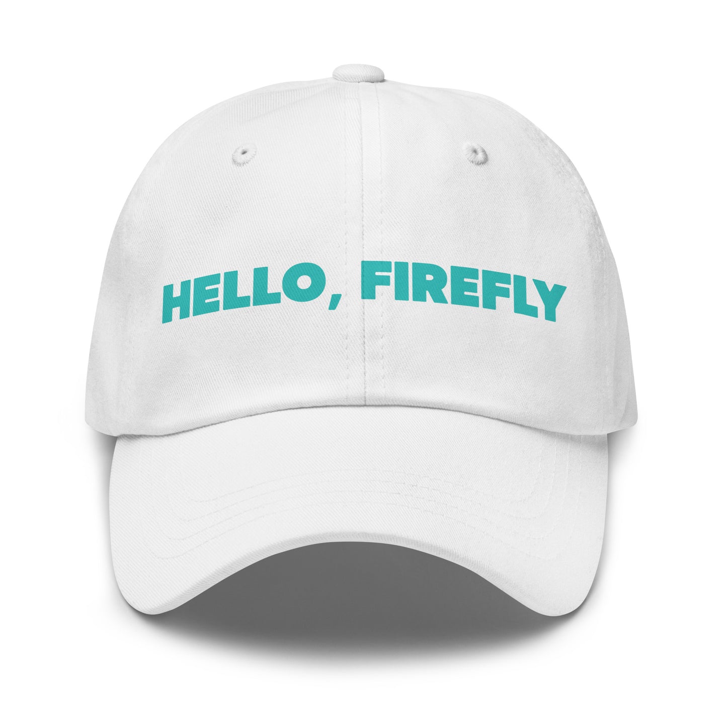 "Hello, Firefly" Dad hat